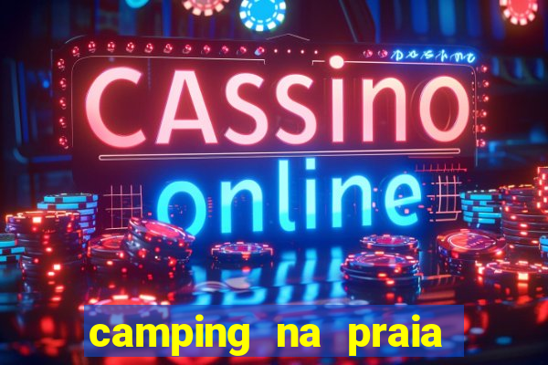 camping na praia do cassino